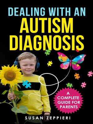 cover image of Dealing With an Autism Diagnosis a Complete Guide for Parents
